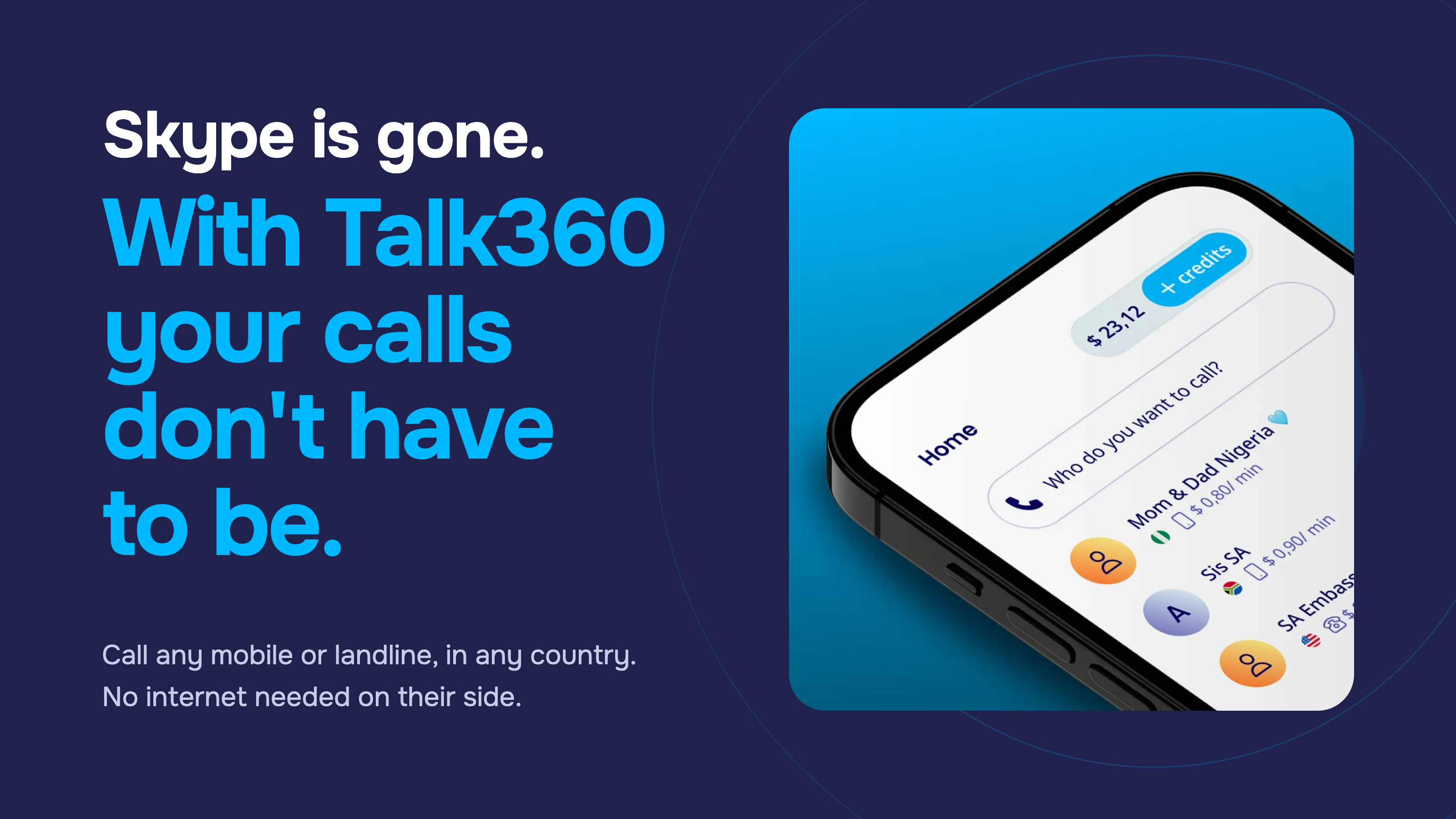 Use Talk360 instead of Skype