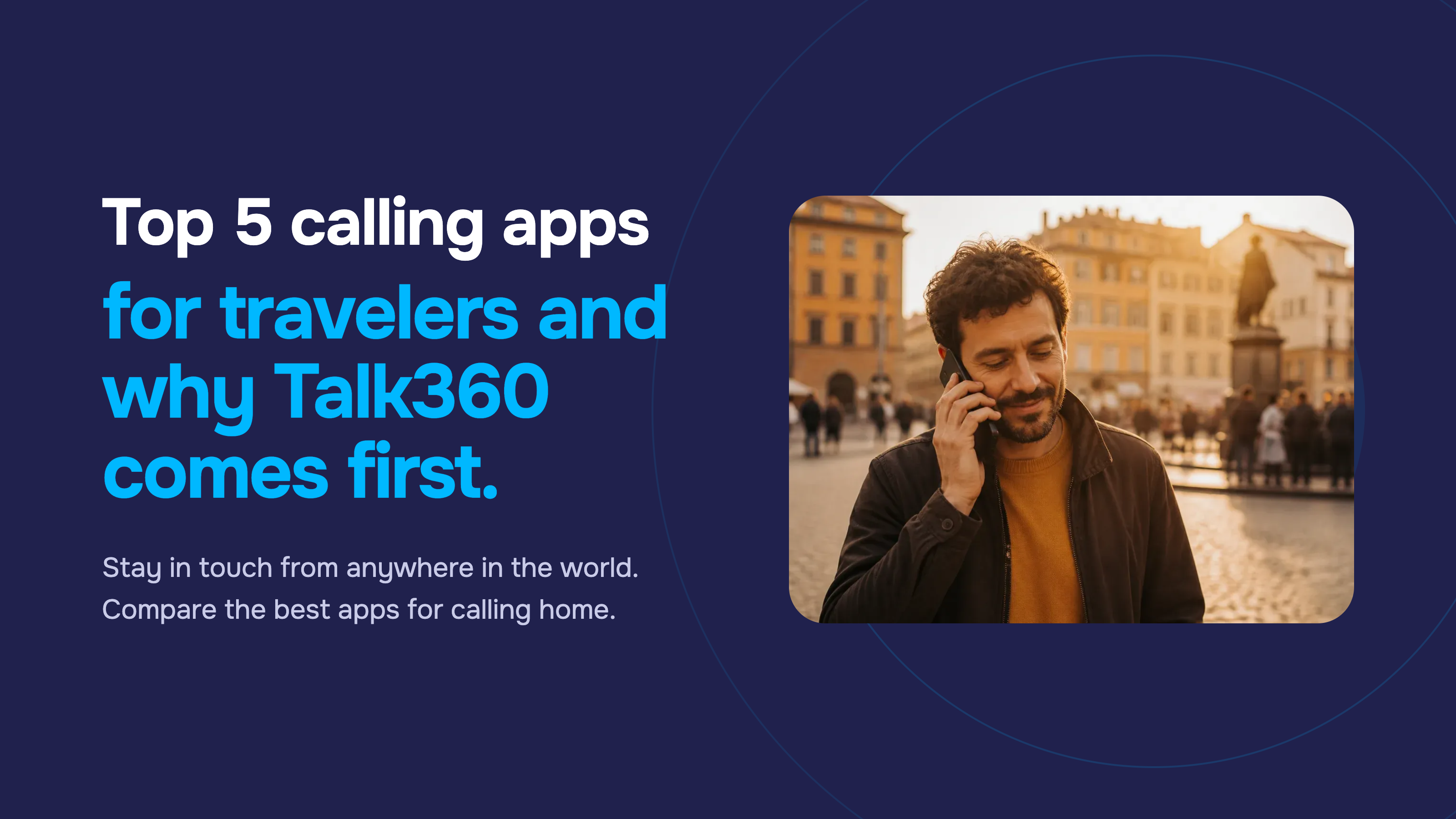 Travel calling apps and why Talk360 comes first